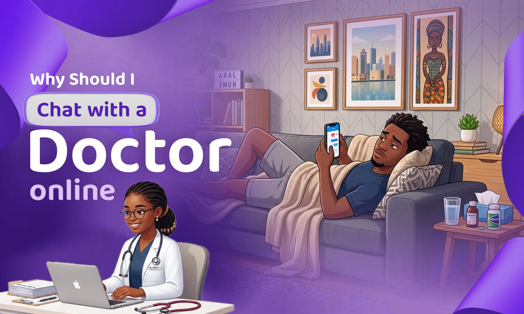 Why Should I Chat with a Doctor Online?